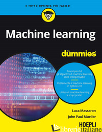 MACHINE LEARNING FOR DUMMIES - MASSARON LUCA; MUELLER JOHN PAUL