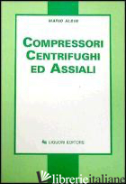 COMPRESSORI CENTRIFUGHI ED ASSIALI - ALBIN MARIO