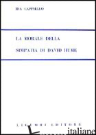 MORALE DELLA SIMPATIA IN DAVID HUME (LA) - CAPPIELLO IDA