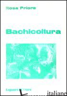 BACHICOLTURA - PRIORE ROSA
