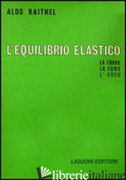 EQUILIBRIO ELASTICO (L') - RAITHEL ALDO