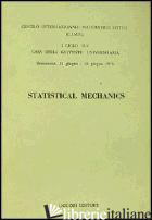 STATISTICAL MECHANICS - CIME (CUR.)