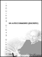 AUTOCOMMENTO (DISCRETO) (UN) - MORICONI ALBERTO M.
