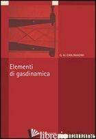 ELEMENTI DI GASDINAMICA - CARLOMAGNO GIOVANNI M.