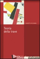 TEORIA DELLA TRAVE (LA) - MAROTTI DE SCIARRA FRANCESCO