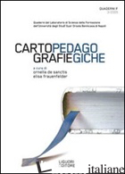 QUADERNI F. CARTOGRAFIE PEDAGOGICHE (2009). VOL. 3 - DE SANCTIS O. (CUR.); FRAUENFELDER E. (CUR.)