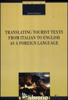 TRANSLATING TOURIST TEXTS FROM ITALIAN TO ENGLISH AS A FOREIGN LANGUAGE - STEWART DOMINIC