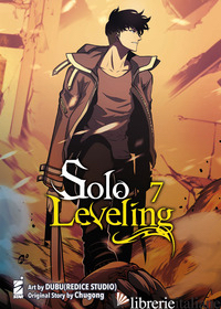 SOLO LEVELING. VOL. 7 - CHUGONG