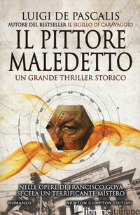 PITTORE MALEDETTO (IL) - DE PASCALIS LUIGI