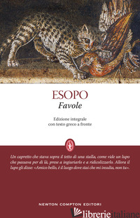 FAVOLE. TESTO GRECO A FRONTE. EDIZ. INTEGRALE - ESOPO; GIAMMARCO M. (CUR.)