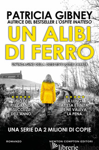 ALIBI DI FERRO (UN) - GIBNEY PATRICIA