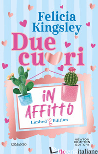 DUE CUORI IN AFFITTO. LIMITED EDITION - KINGSLEY FELICIA