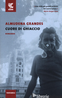 CUORE DI GHIACCIO - GRANDES ALMUDENA