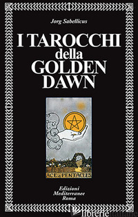 TAROCCHI DELLA GOLDEN DAWN (I) - SABELLICUS JORG