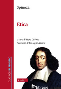 ETICA - SPINOZA BARUCH; DONNA D. (CUR.)