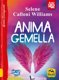 ANIMA GEMELLA - CALLONI WILLIAMS SELENE