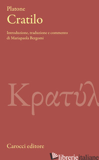 CRATILO - PLATONE; BERGOMI M. (CUR.)