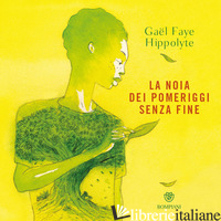 NOIA DEI POMERIGGI SENZA FINE (LA) - FAYE GAEL