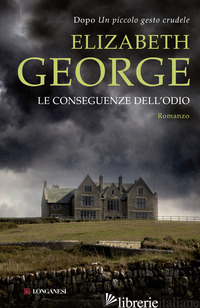 CONSEGUENZE DELL'ODIO (LE) - GEORGE ELIZABETH