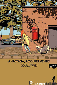 ANASTASIA, ASSOLUTAMENTE! - LOWRY LOIS