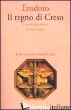 REGNO DI CRESO (IL) - ERODOTO; BELLONI L. (CUR.)