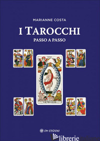 TAROCCHI PASSO A PASSO (I) - COSTA MARIANNE