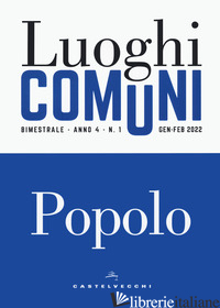 LUOGHI COMUNI (2021). VOL. 3-4: POPOLO - 