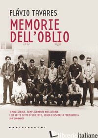 MEMORIE DELL'OBLIO - TAVARES FLAVIO