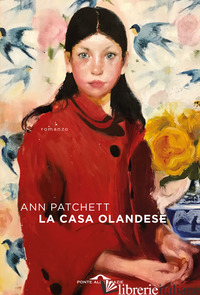 CASA OLANDESE (LA) - PATCHETT ANN