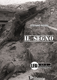 SEGNO (IL) - ROSSI STEFANO