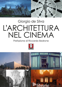 ARCHITETTURA NEL CINEMA (L') - DE SILVA GIORGIO