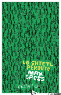 SHTETL PERDUTO (LO) - GROSS MAX