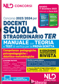 CONCORSO DOCENTI SCUOLA STRAORDINARIO TER 2023-2024. MANUALE CON TEORIA E TEST D - AA.VV.