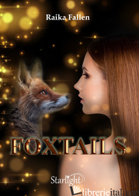 FOXTAILS - RAIKA FALLEN