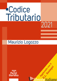 CODICE TRIBUTARIO 2021 - LOGOZZO MAURIZIO