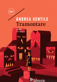 TRAMONTARE - GENTILE ANDREA