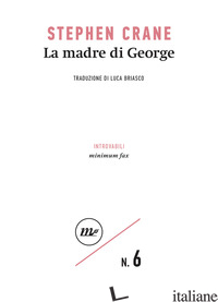MADRE DI GEORGE (LA) - CRANE STEPHEN