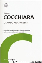 MONDO ALLA ROVESCIA (IL) - COCCHIARA GIUSEPPE