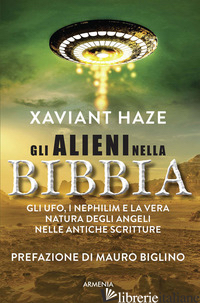 ALIENI NELLA BIBBIA (GLI) - HAZE XAVIANT