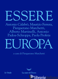 ESSERE EUROPA - MARCHETTI P. (CUR.)