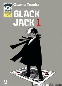 BLACK JACK. VOL. 1 - TEZUKA OSAMU