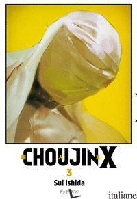 CHOUJIN X. VOL. 3 - ISHIDA SUI