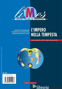 LIMES. RIVISTA ITALIANA DI GEOPOLITICA (2021). VOL. 1: L' IMPERO NELLA TEMPESTA - 
