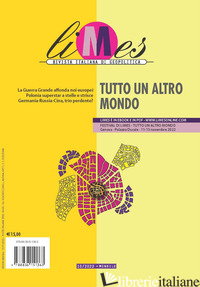 LIMES. RIVISTA ITALIANA DI GEOPOLITICA (2022). VOL. 10: TUTTO UN ALTRO MONDO - 