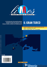 LIMES. RIVISTA ITALIANA DI GEOPOLITICA (2023). VOL. 7: IL GRAN TURCO - AA.VV.