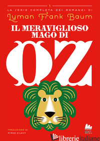 MERAVIGLIOSO MAGO DI OZ (IL) - BAUM L. FRANK