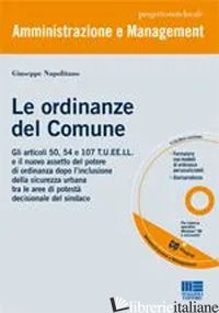 ORDINANZE DEL COMUNE. CON CD-ROM (LE) - NAPOLITANO GIUSEPPE