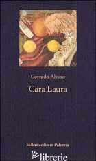 CARA LAURA - ALVARO CORRADO; MASCIA GALATERIA M. (CUR.)