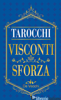 TAROCCHI VISCONTI SFORZA. MINI. CON 78 CARTE (I) - PACKARD MARY
