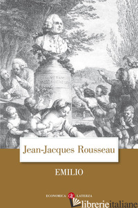 EMILIO - ROUSSEAU JEAN-JACQUES; VISALBERGHI A. (CUR.)